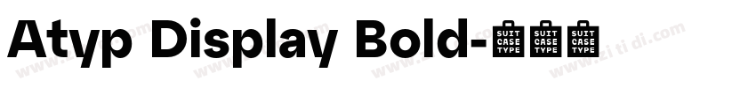 Atyp Display Bold字体转换
